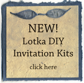 Click here for DIY Lotka Invitation Kits